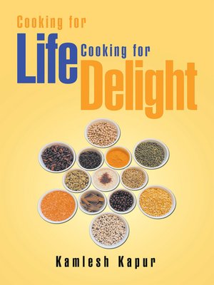 cover image of Cooking for Life Cooking for Delight